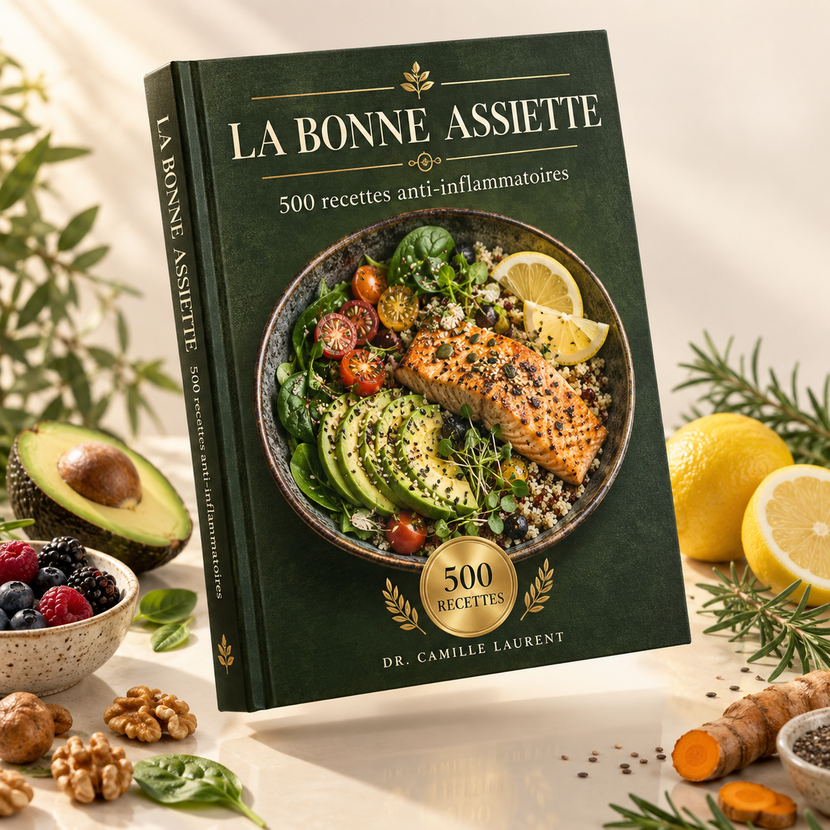 La Bonne Assiette — 500 Recettes Anti-Inflammatoires en 3 Jours